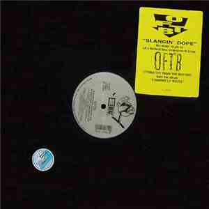 OFTB - Slangin' Dope