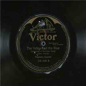 Peerless Quartet - The Yellow And The Blue / College Days