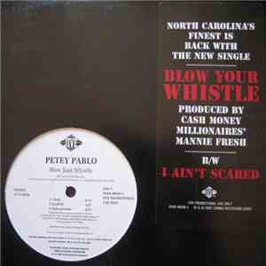Petey Pablo - Blow Your Whistle