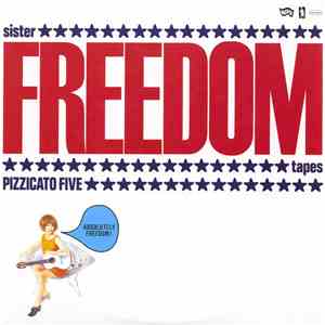 Pizzicato Five - Sister Freedom Tapes