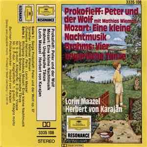 Prokofieff / Mozart / Brahms - Peter Und Der Wolf / Eine Kleine Nachtmusik / Ungarische Tänze