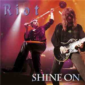 Riot - Shine On