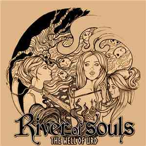 River Of Souls - The Well of Urd