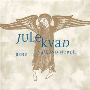 Åsne Valland Nordli - Julekvad