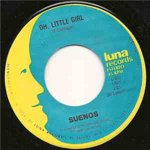 Sueños - Oh, Little Girl / People Get With It