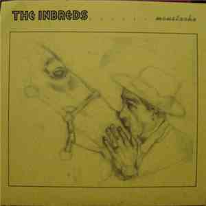 The Inbreds  - Moustache