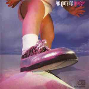 The Outfield - Bangin'