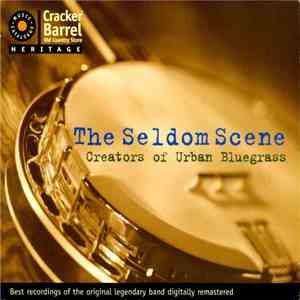 The Seldom Scene - Creators Of Urban Bluegrass
