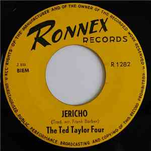 The Ted Taylor Four / Jacques Jordane - Jericho / Everytime We Say Goodbye
