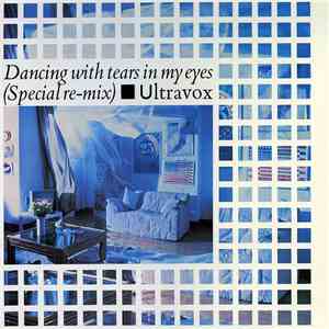 Ultravox - Dancing With Tears In My Eyes (Special Re-mix)