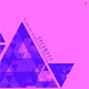 Various - The Blog That Celebrates Itself Compilation - Violet Dreampop