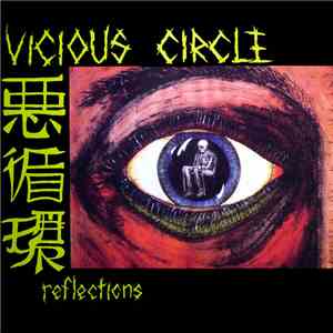 Vicious Circle  - Reflections