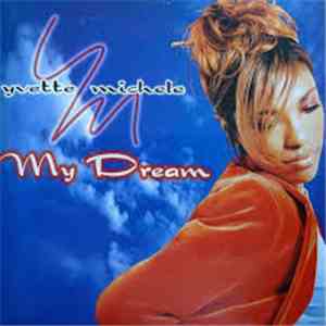 Yvette Michele - My Dream