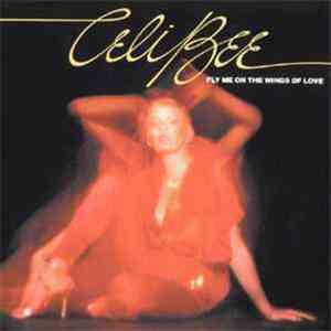 Celi Bee - Fly Me On The Wings Of Love