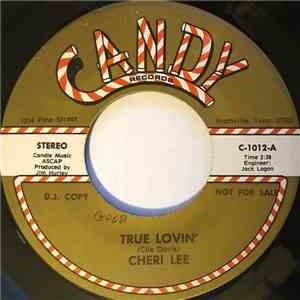 Cheri Lee - True Lovin'