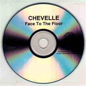 Chevelle  - Face To The Floor