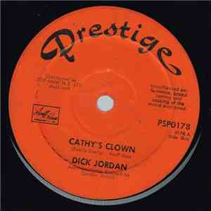 Dick Jordan, Bobby Stevens - Cathy's Clown / Clementine