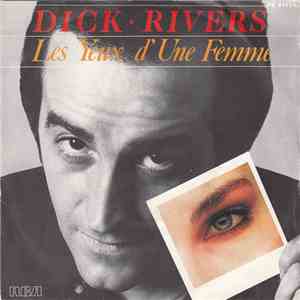 Dick Rivers - Les Yeux D'Une Femme