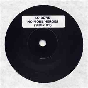 DJ Bone - No More Heroes / Music
