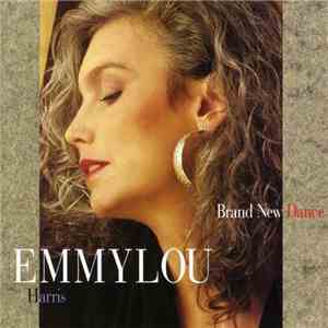 Emmylou Harris - Brand New Dance