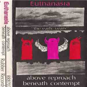 Euthanasia  - Above Reproach Beneath Contempt