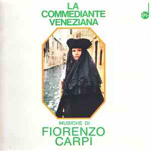 Fiorenzo Carpi - La Commediante Veneziana