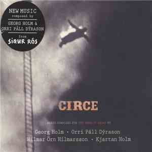 Georg Holm, Orri Páll Dýrason, Hilmar Örn Hilmarsson, Kjartan Holm - Circe