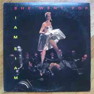 Iam Siam - She Went Pop