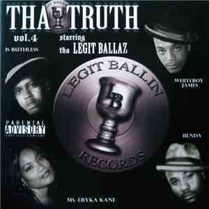 Legit Ballaz - Tha Truth Vol. 4