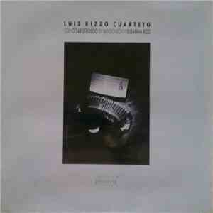Luis Rizzo Cuarteto - Tristesse