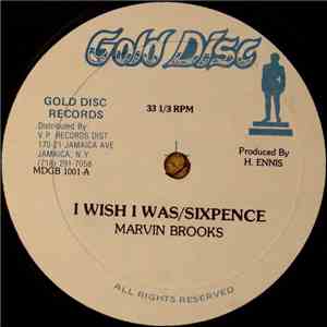 Marvin Brooks - I Wish I Was/Sixpence