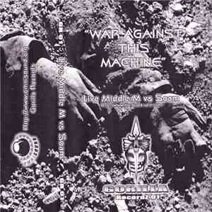 Middle M vs. Soam - War Against This Machine