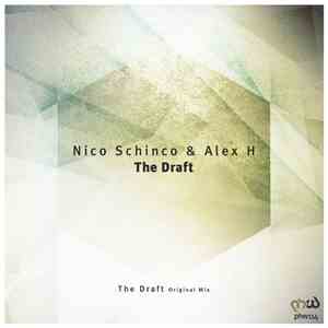 Nico Schinco & Alex H  - The Draft