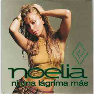 Noelia - Ni Una Lagrima Mas