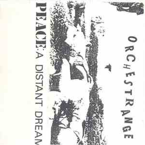 Orchestrange - Peace: A Distant Dream