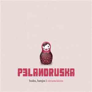 Pelandruska - Bodes, Batejos I Circumcisions