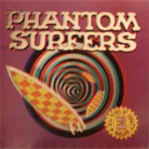 Phantom Surfers - Ten Years Of Quality Control:  1988 - 1999