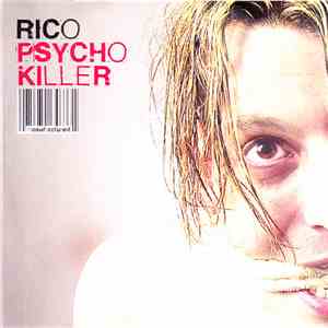 Rico  - Psycho Killer