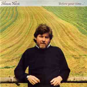 Simon Nicol - Before Your Time...