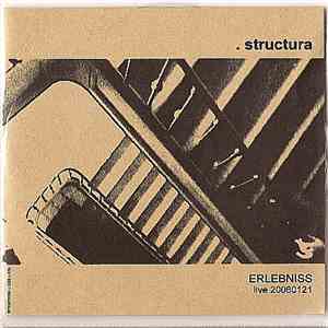 Structura  - ERLEBNISS live 20060121