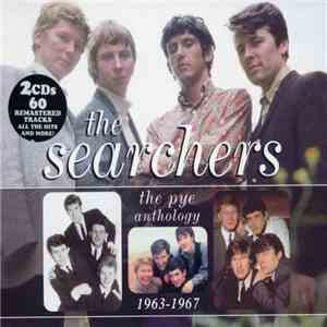The Searchers - The Pye Anthology 1963-1967