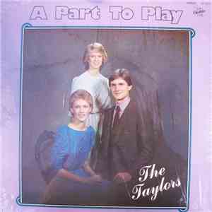 The Taylors  - A Part To Play