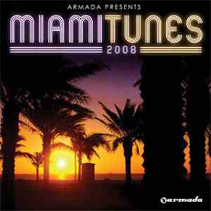Various - Armada Presents Miami Tunes 2008