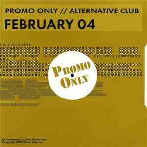 Various - Promo Only // Alternative Club February 04