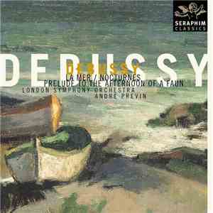André Previn, The London Symphony Orchestra, Ambrosian Singers - Debussy: L ...