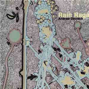 Andrew Deutsch - Rain Raga