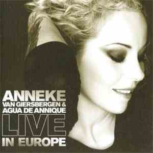 Anneke van Giersbergen & Agua De Annique - Live In Europe