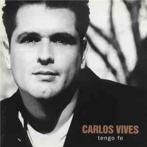 Carlos Vives - Tengo Fe