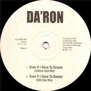 Da'Ron - Even If I Have To Dream