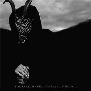 Downfall Of Nur - Umbras De Barbagia